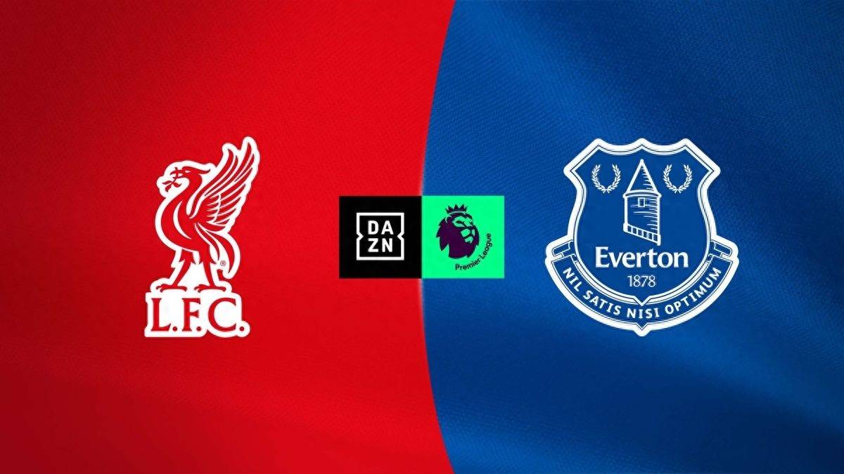 利物浦vs埃弗顿前瞻:默西塞德郡德比 利物浦无惧埃弗顿